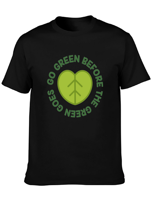 Go Green T-Shirt - Organic Eco Friendly Design