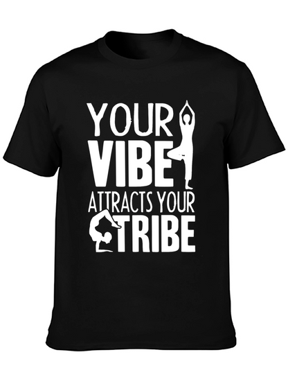 Yoga Vibe T-Shirt - Attract Your Tribe