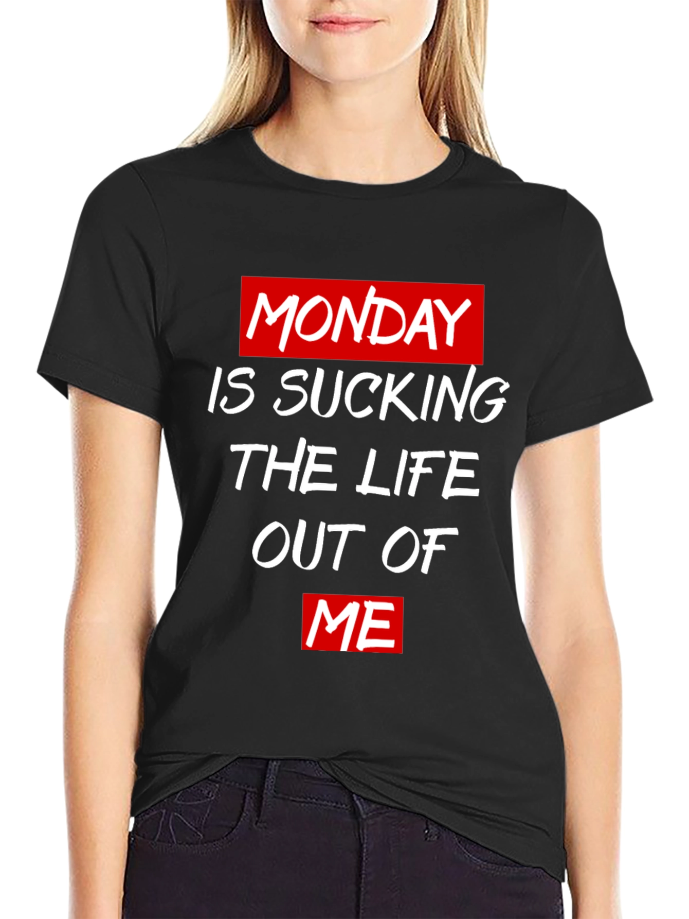 Monday Life Sucking T-Shirt - Black Cotton Tee