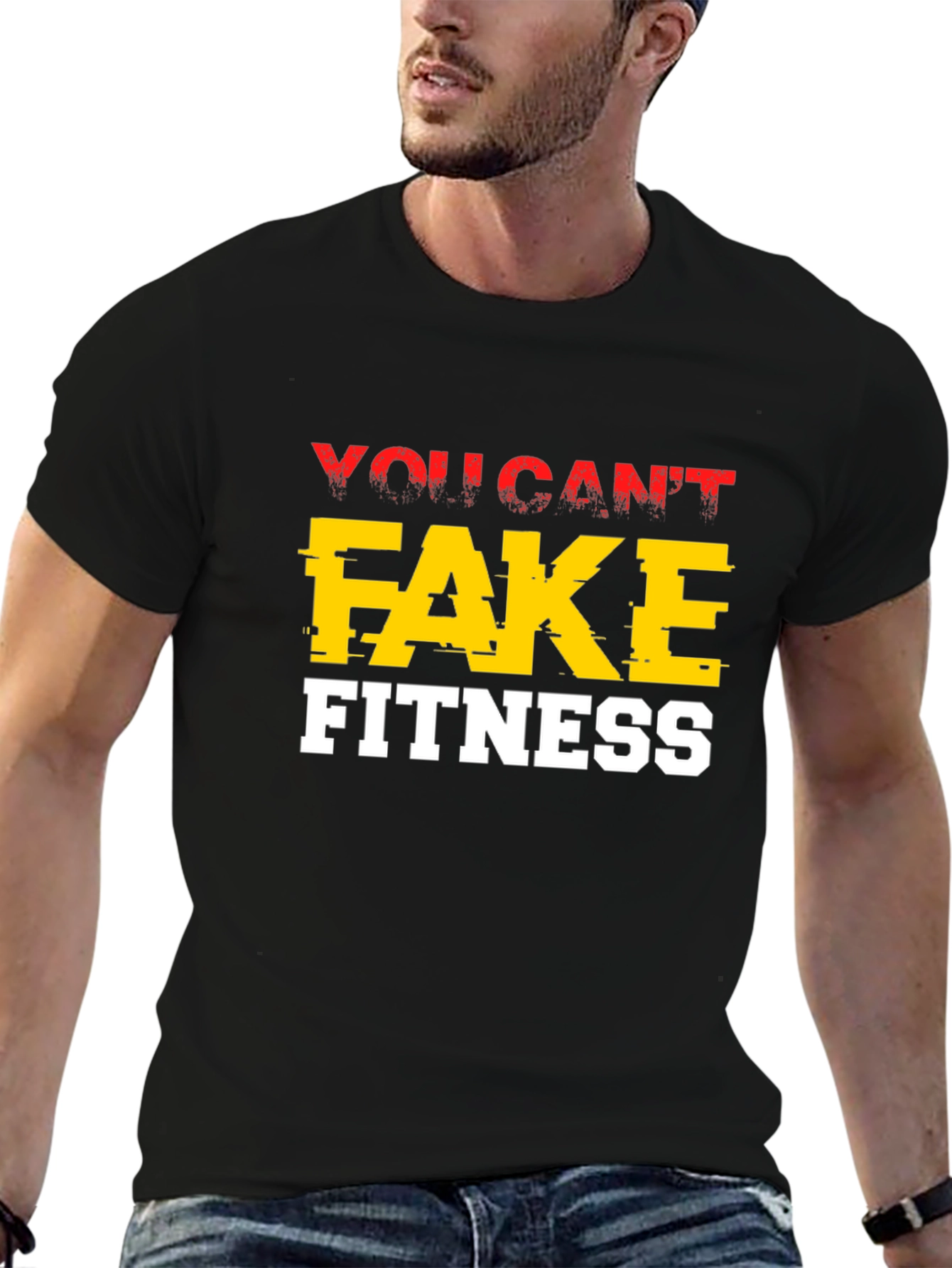 You Cant Fake Fitness Graphic Tee