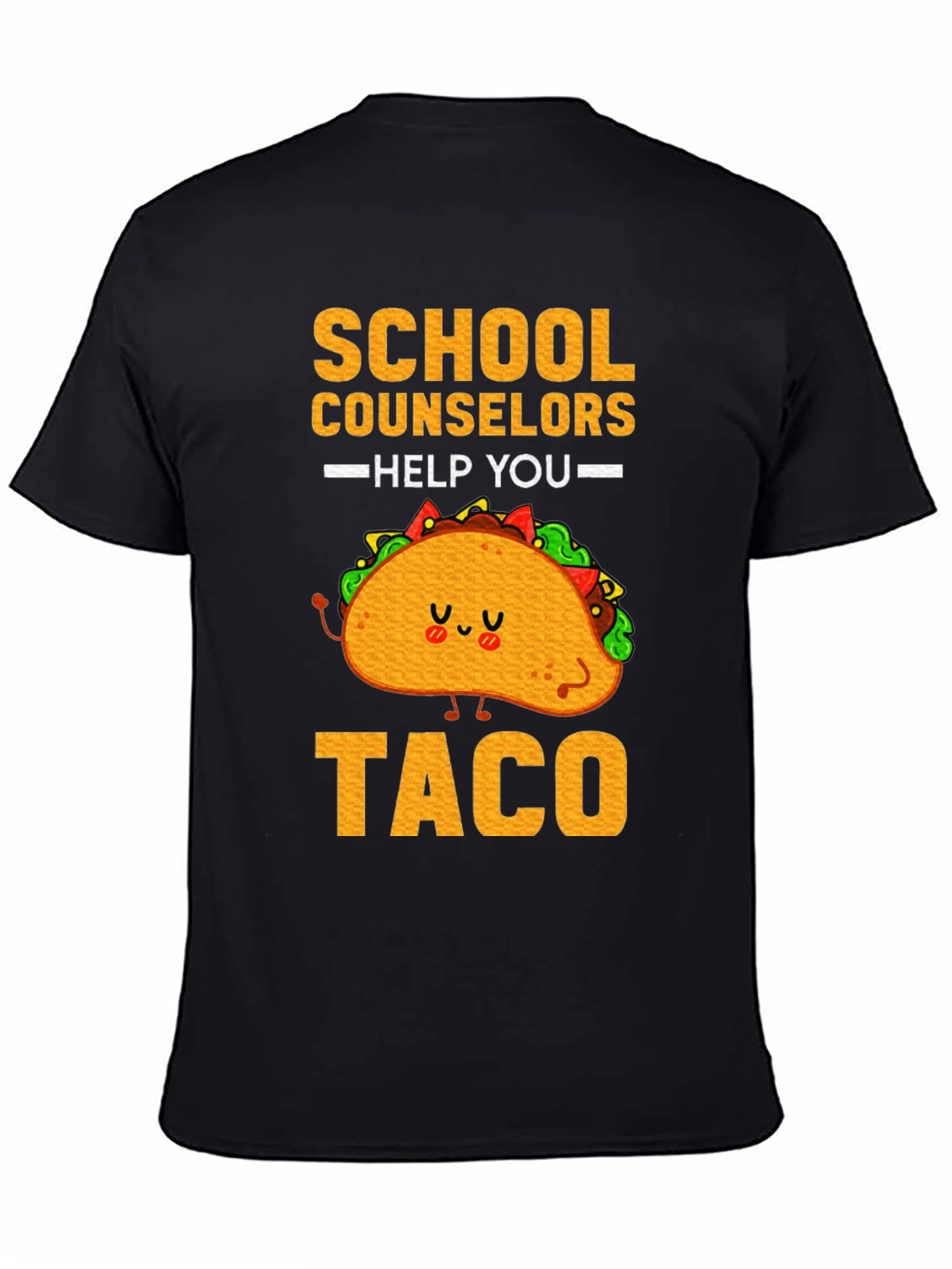 School Counselors Help You Taco T-Shirt