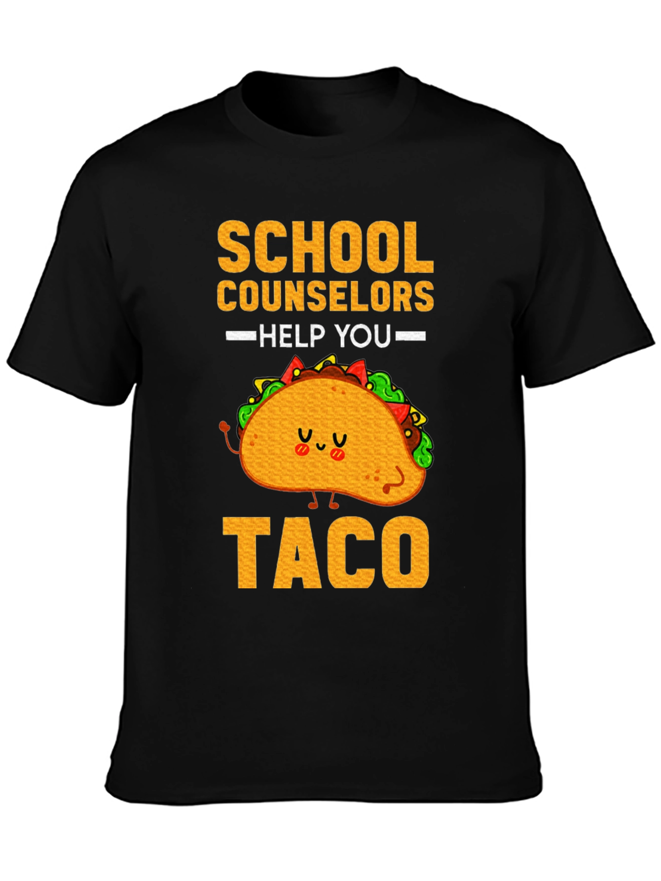 School Counselors Help You Taco T-Shirt