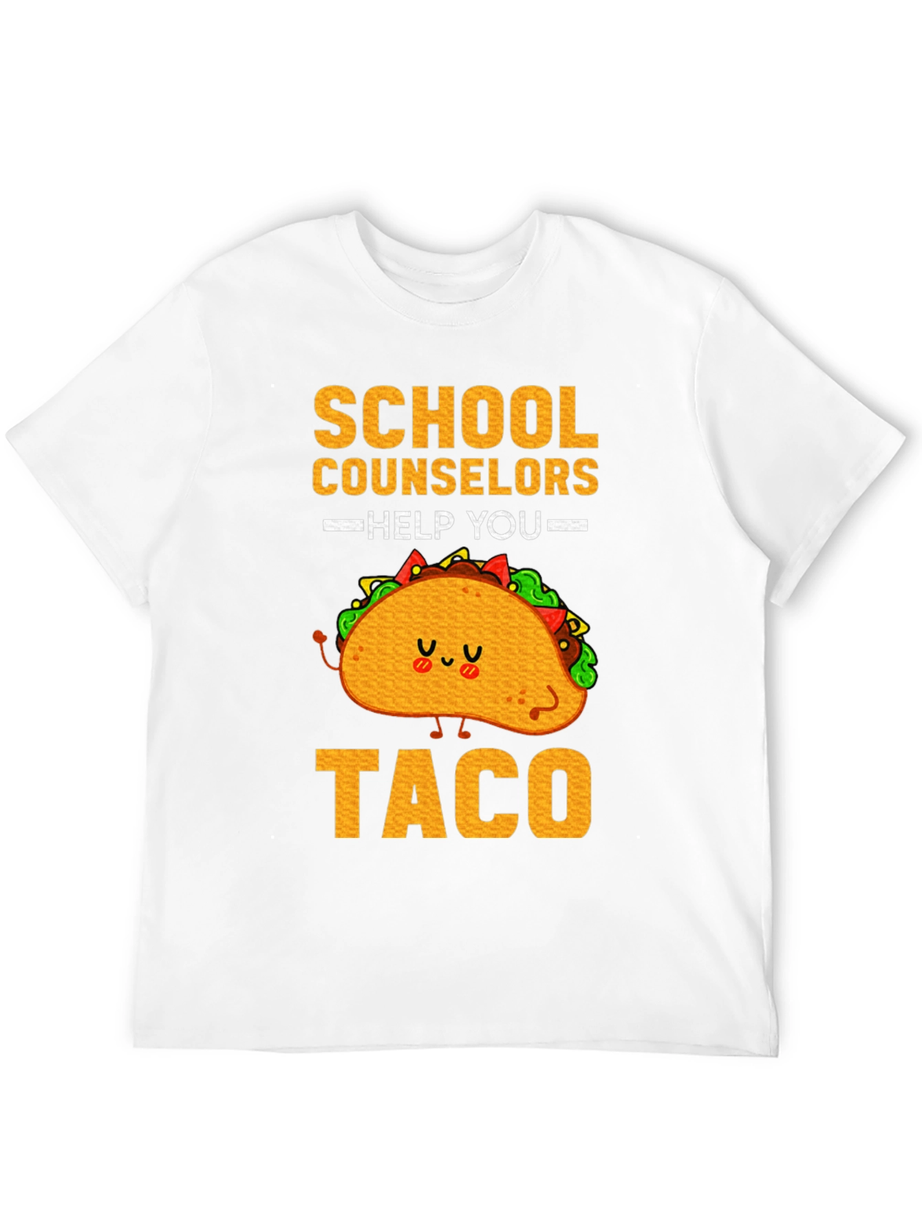School Counselors Help You Taco T-Shirt