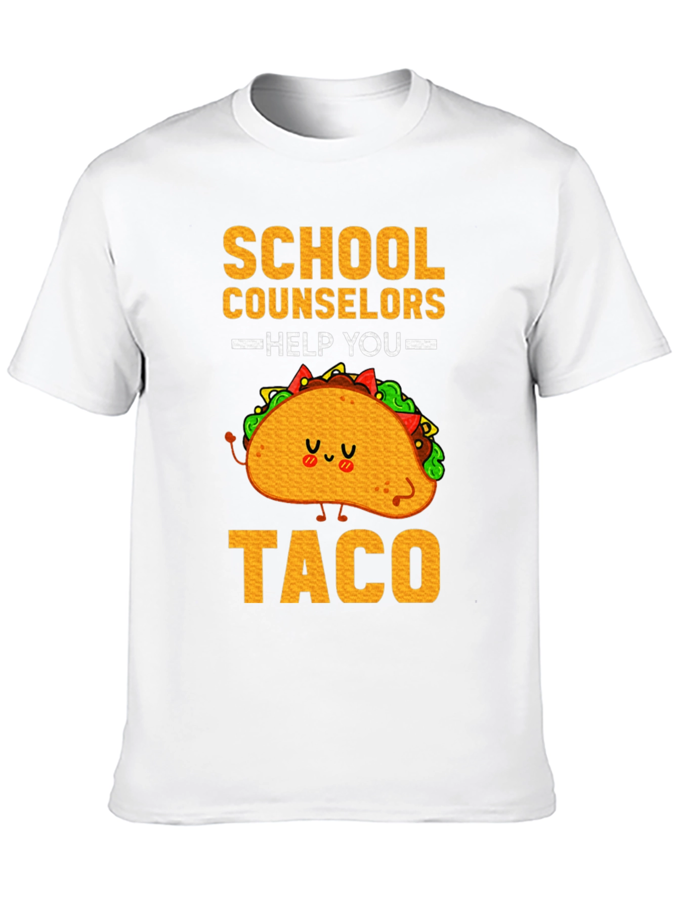 School Counselors Help You Taco T-Shirt
