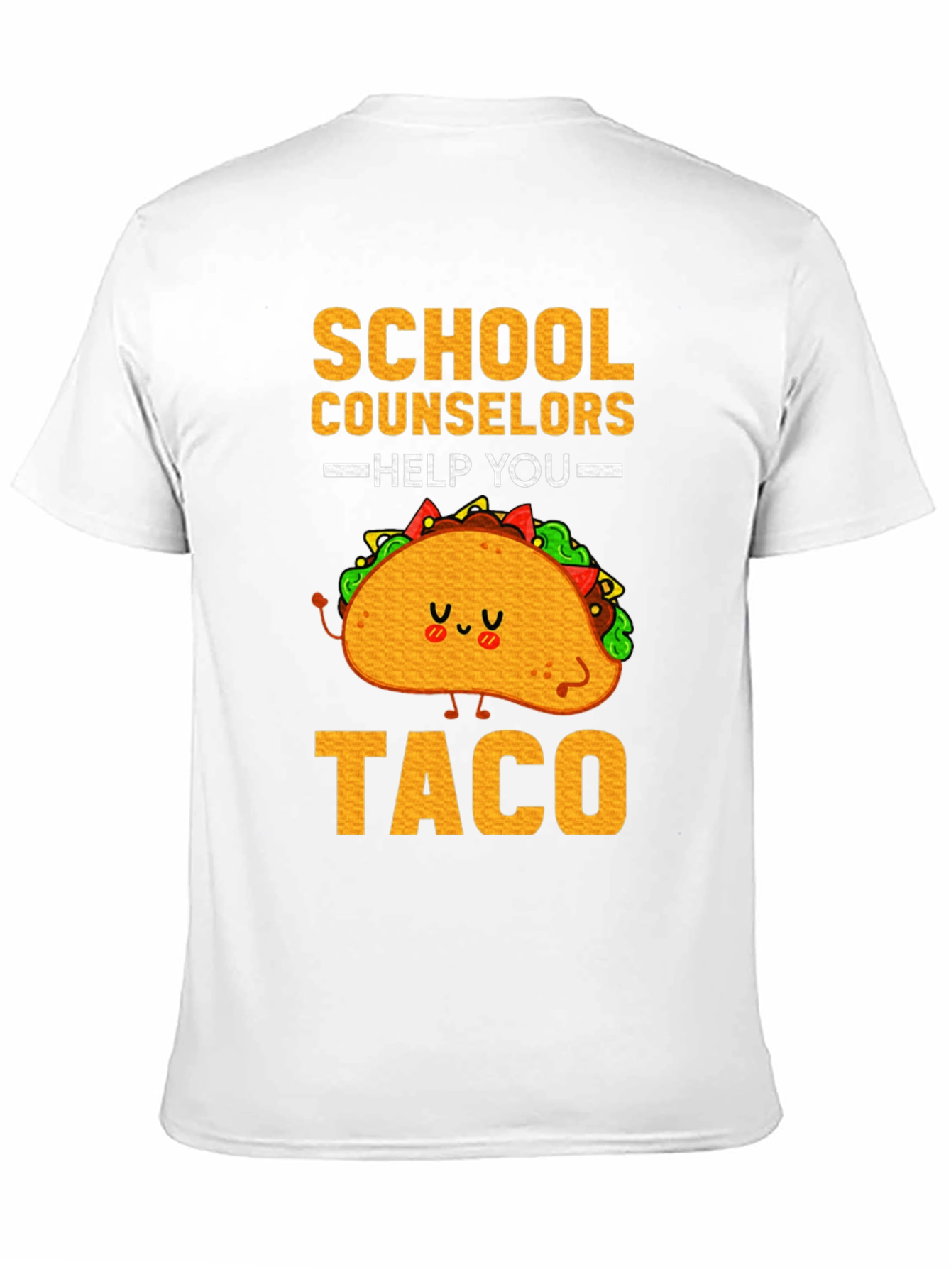 School Counselors Help You Taco T-Shirt