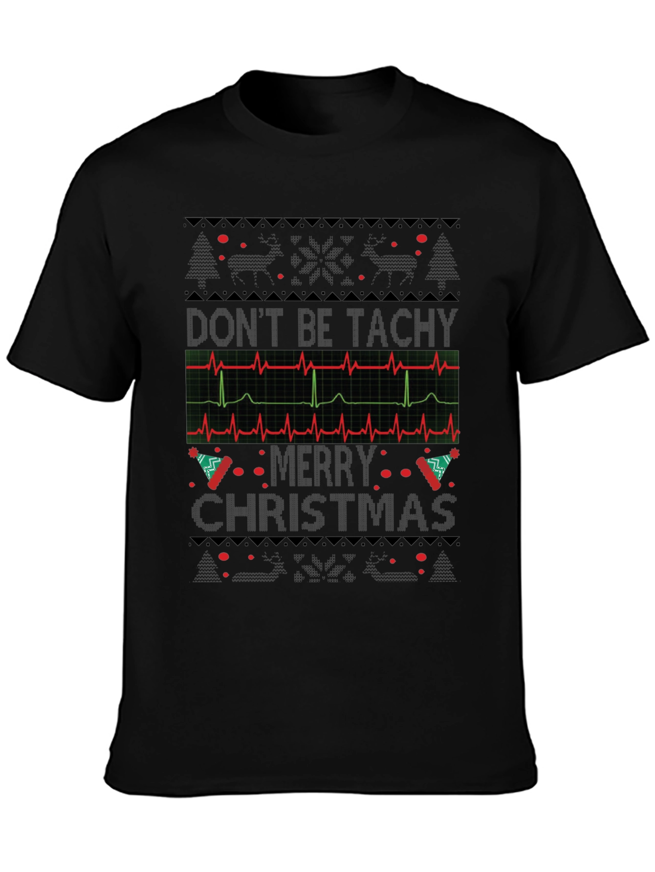 Dont Be Tachy Merry Christmas Black T-Shirt
