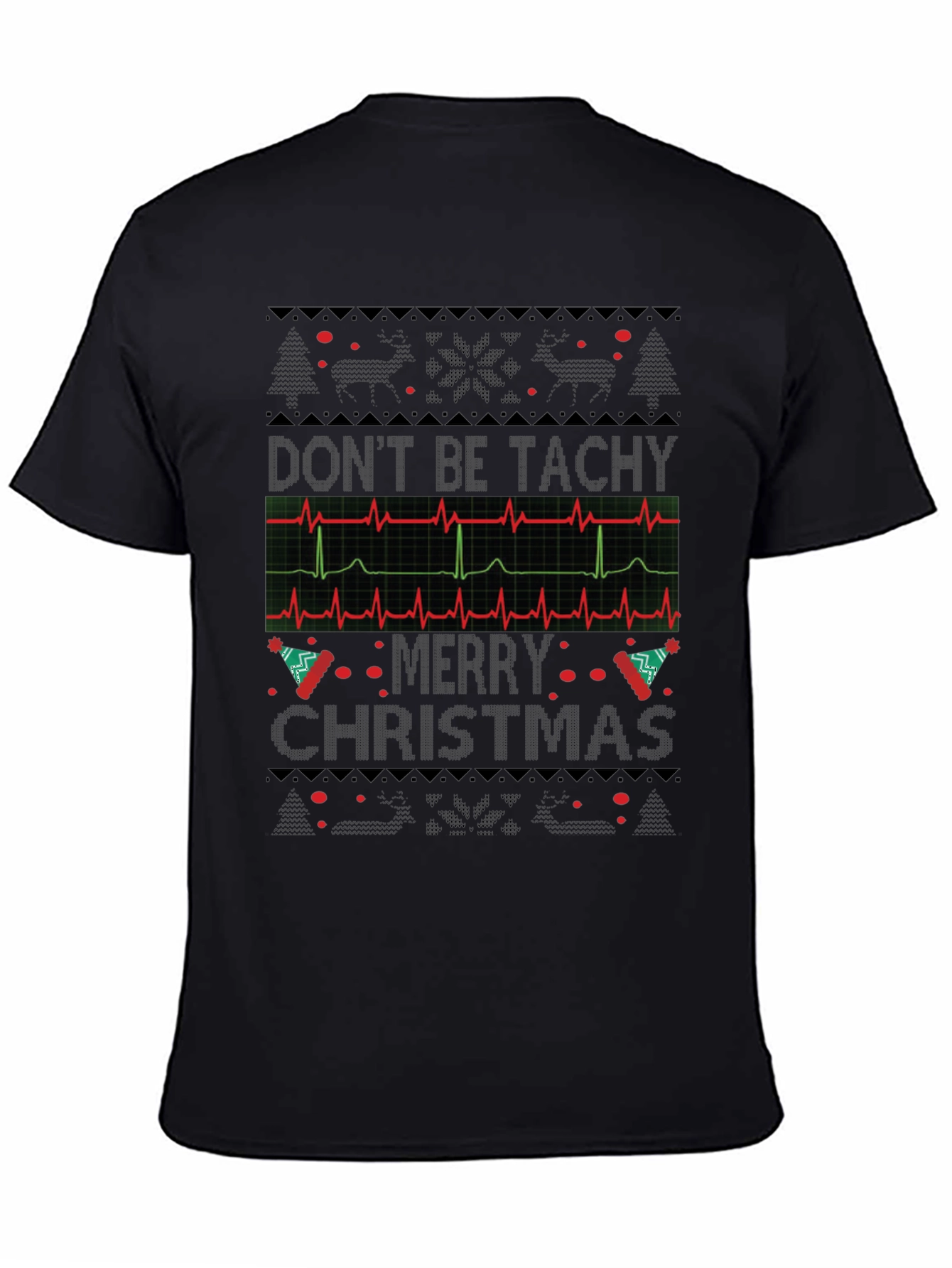 Dont Be Tachy Merry Christmas Black T-Shirt