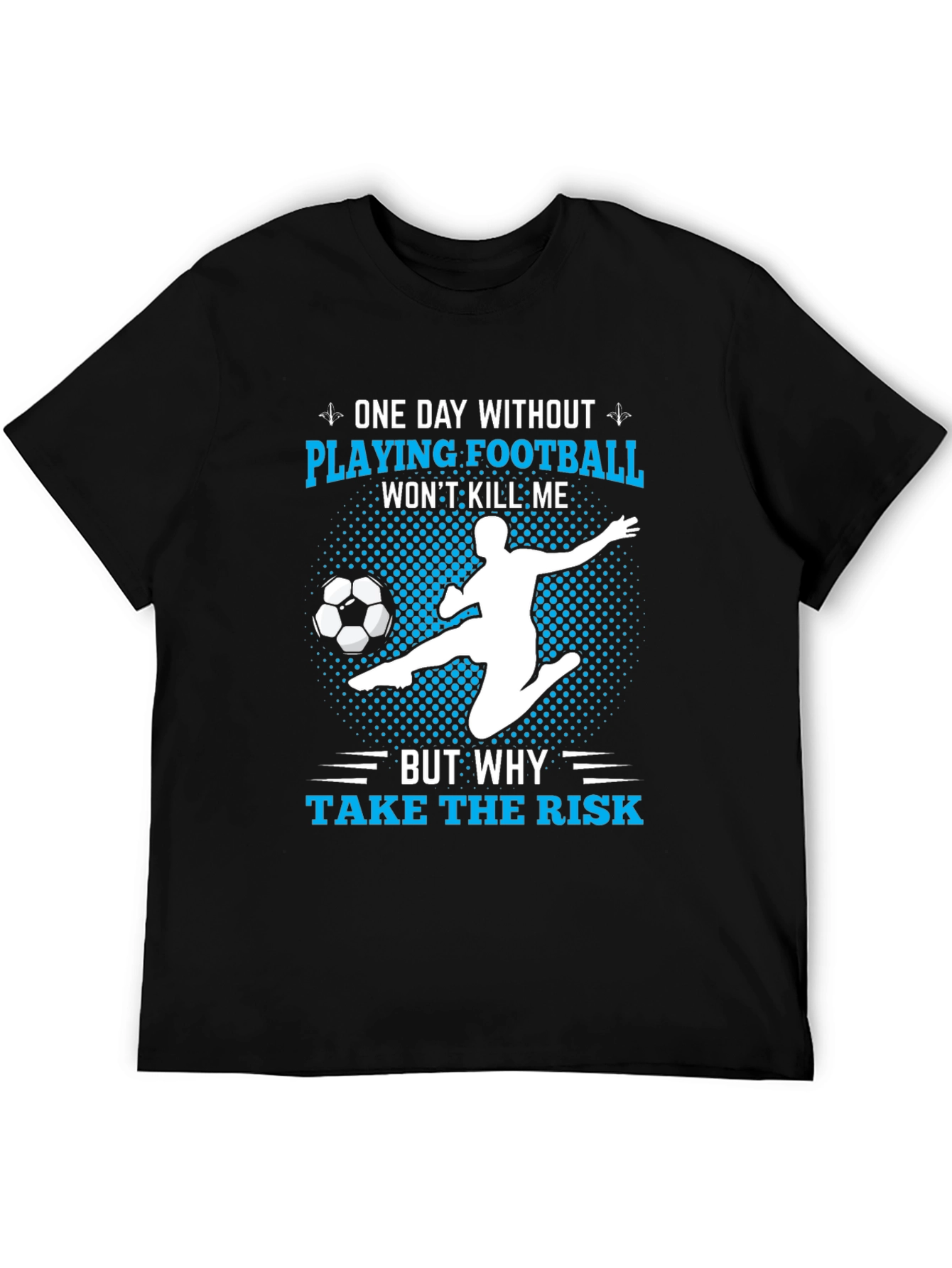 Funny Football Player T-Shirt - Risk It!