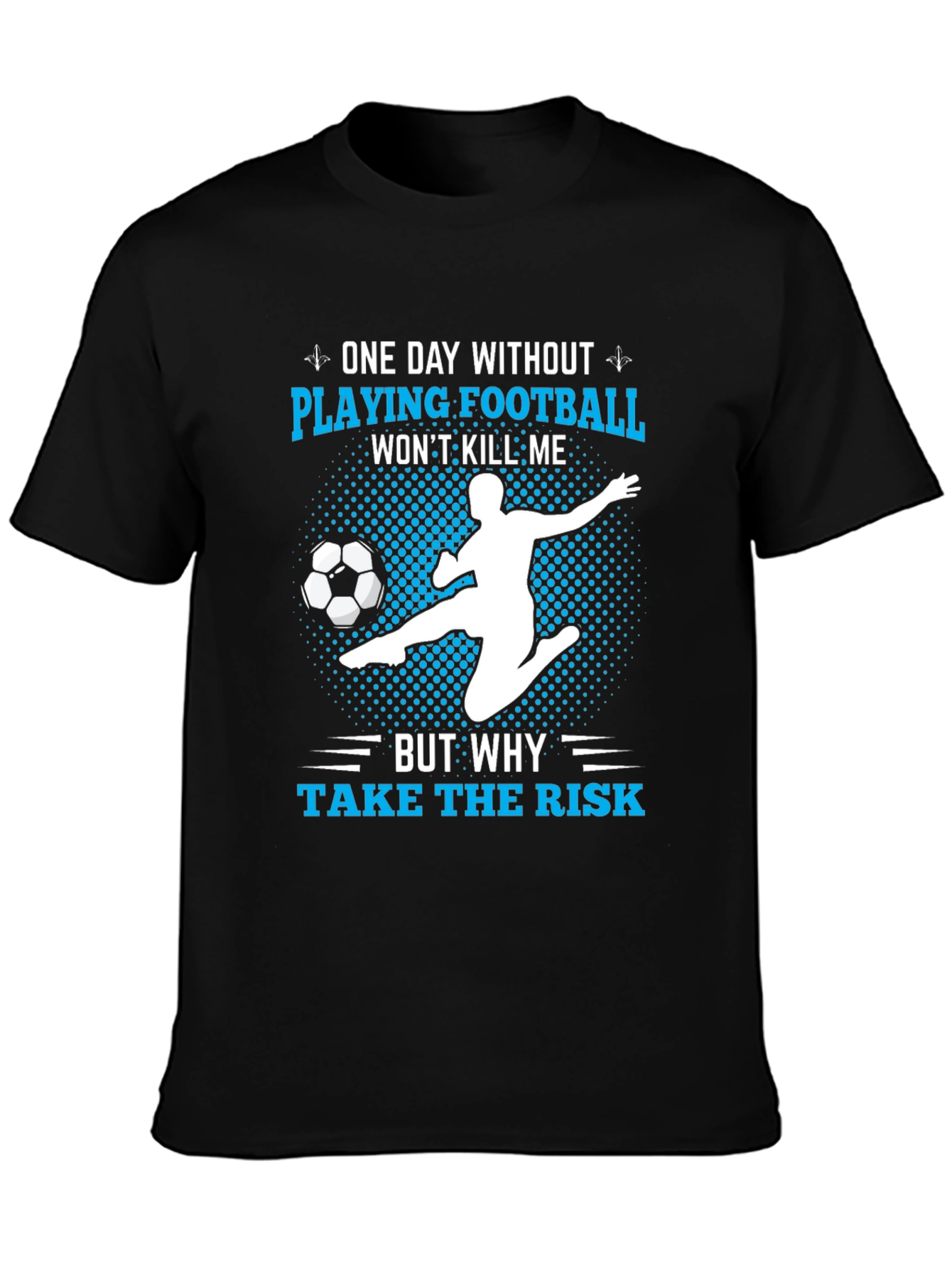 Funny Football Player T-Shirt - Risk It!