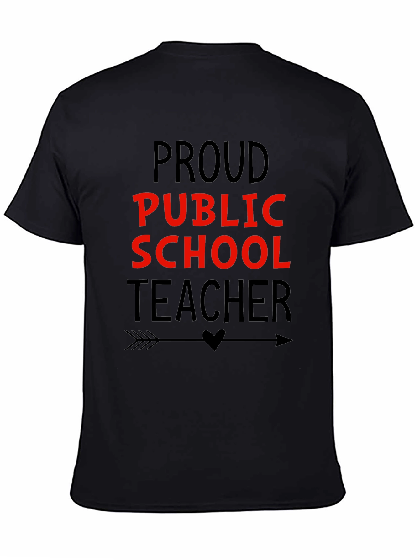 Proud Public School Teacher Graphic Tee