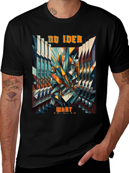 Abstract Geometric No Idea What Graphic Tee