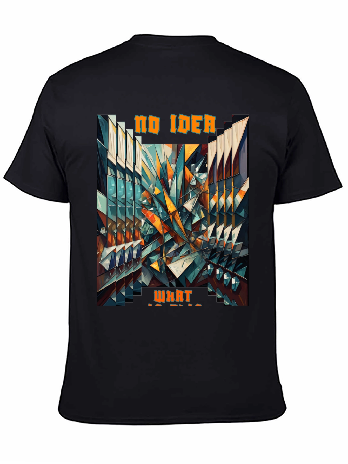 Abstract Geometric No Idea What Graphic Tee