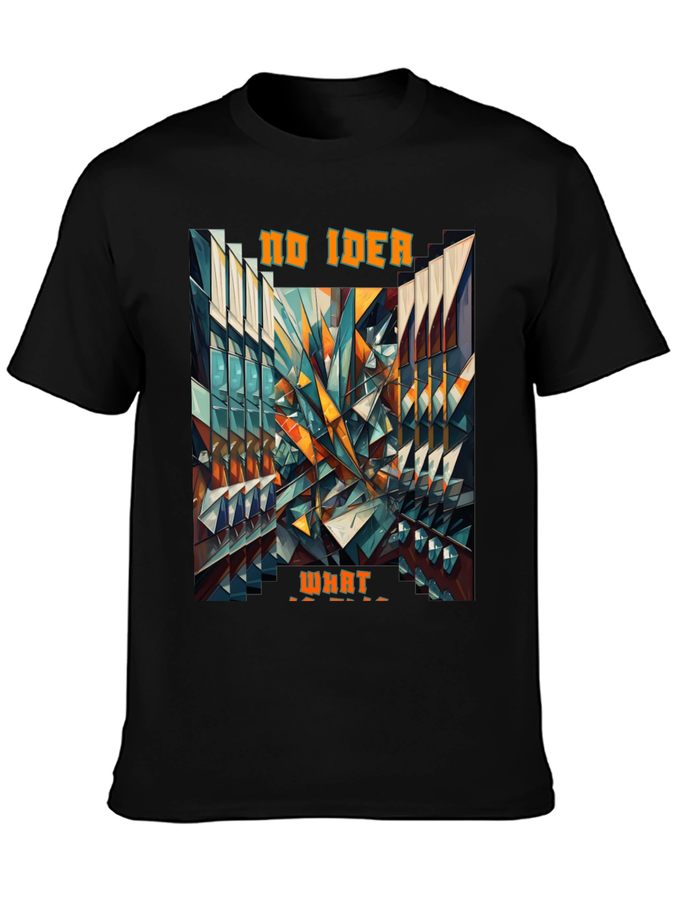 Abstract Geometric No Idea What Graphic Tee
