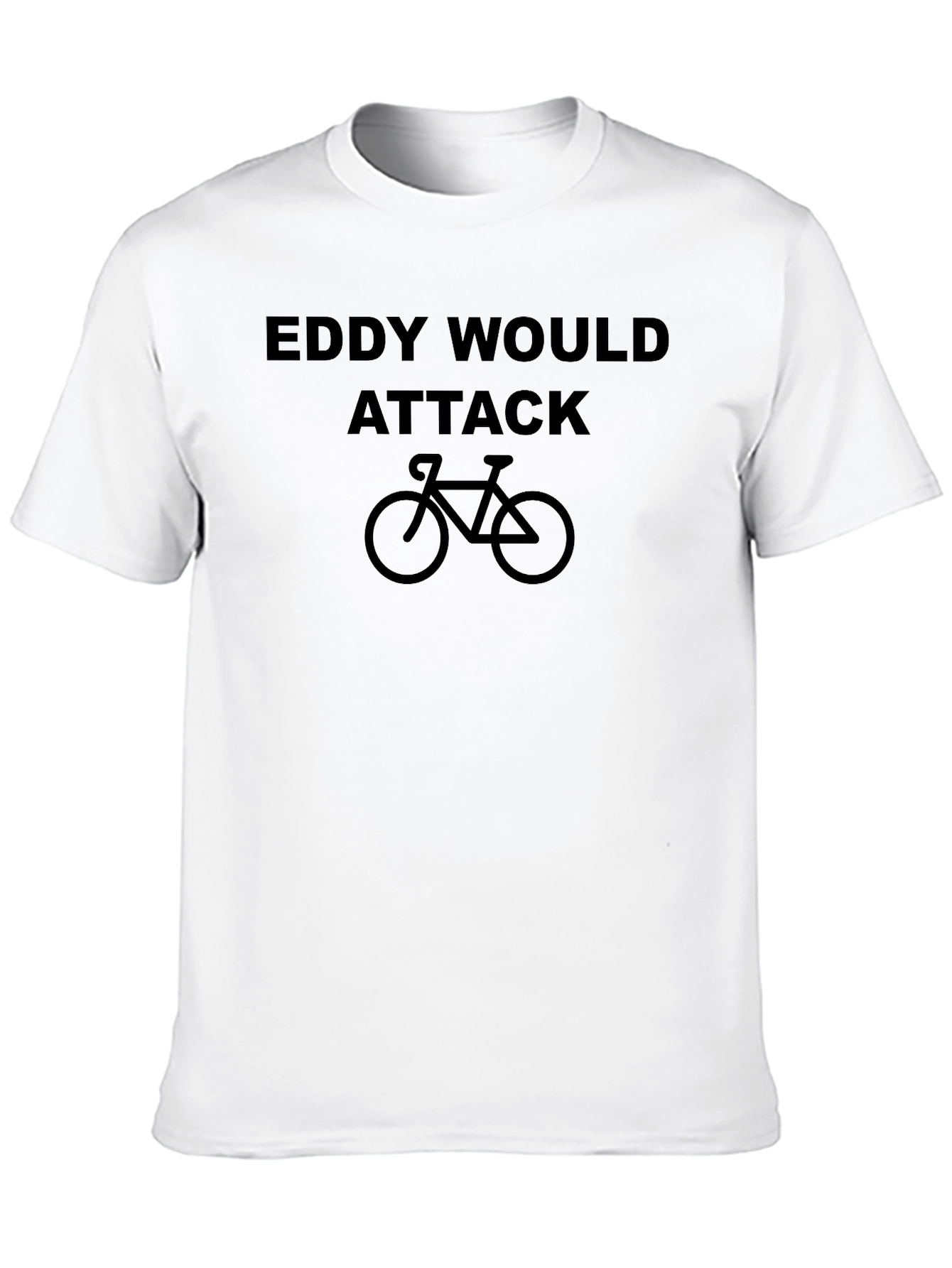Eddy Would Attack Cycling T-Shirt
