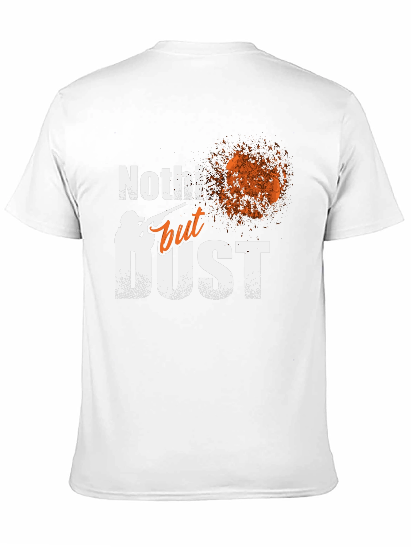 Nothin But Dust T-Shirt Clay Target Shooting