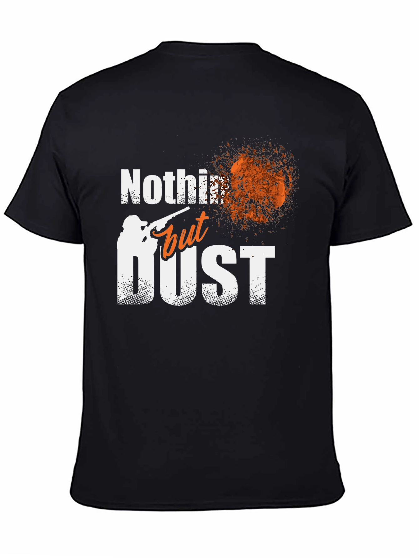 Nothin But Dust T-Shirt Clay Target Shooting