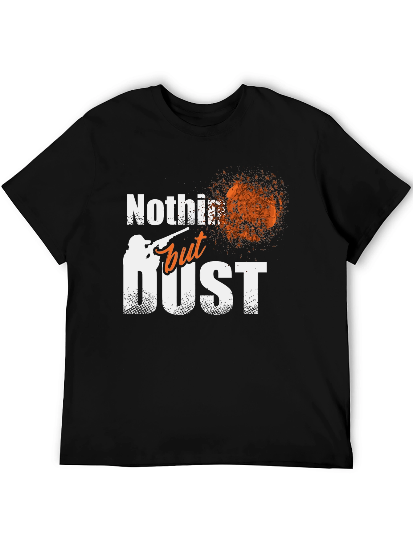 Nothin But Dust T-Shirt Clay Target Shooting