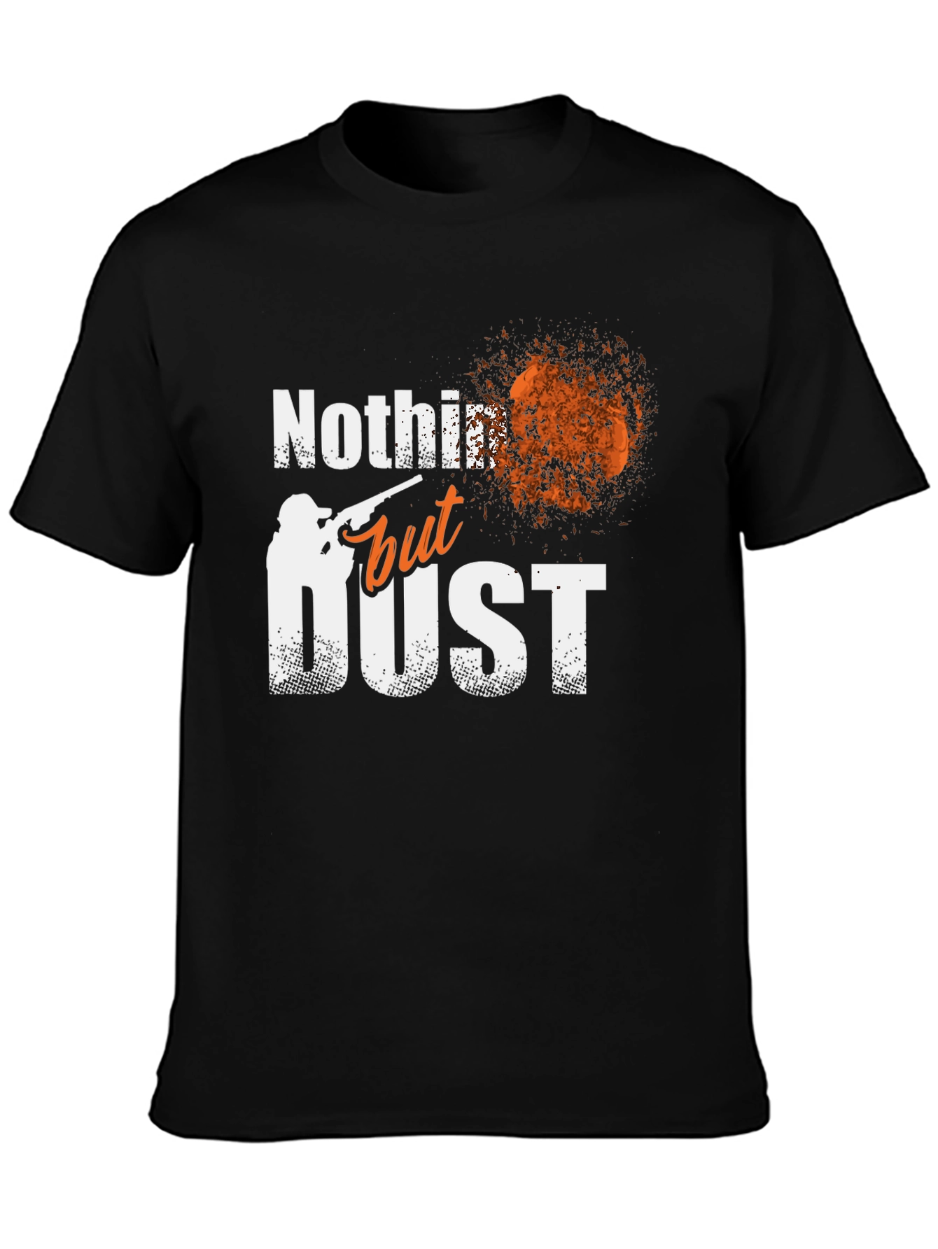Nothin But Dust T-Shirt Clay Target Shooting