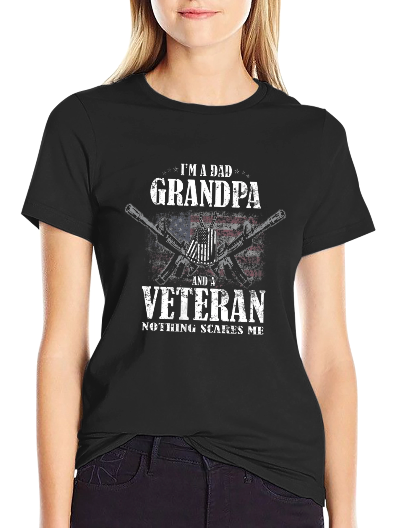 Dad Grandpa Veteran T-Shirt: Nothing Scares Me!