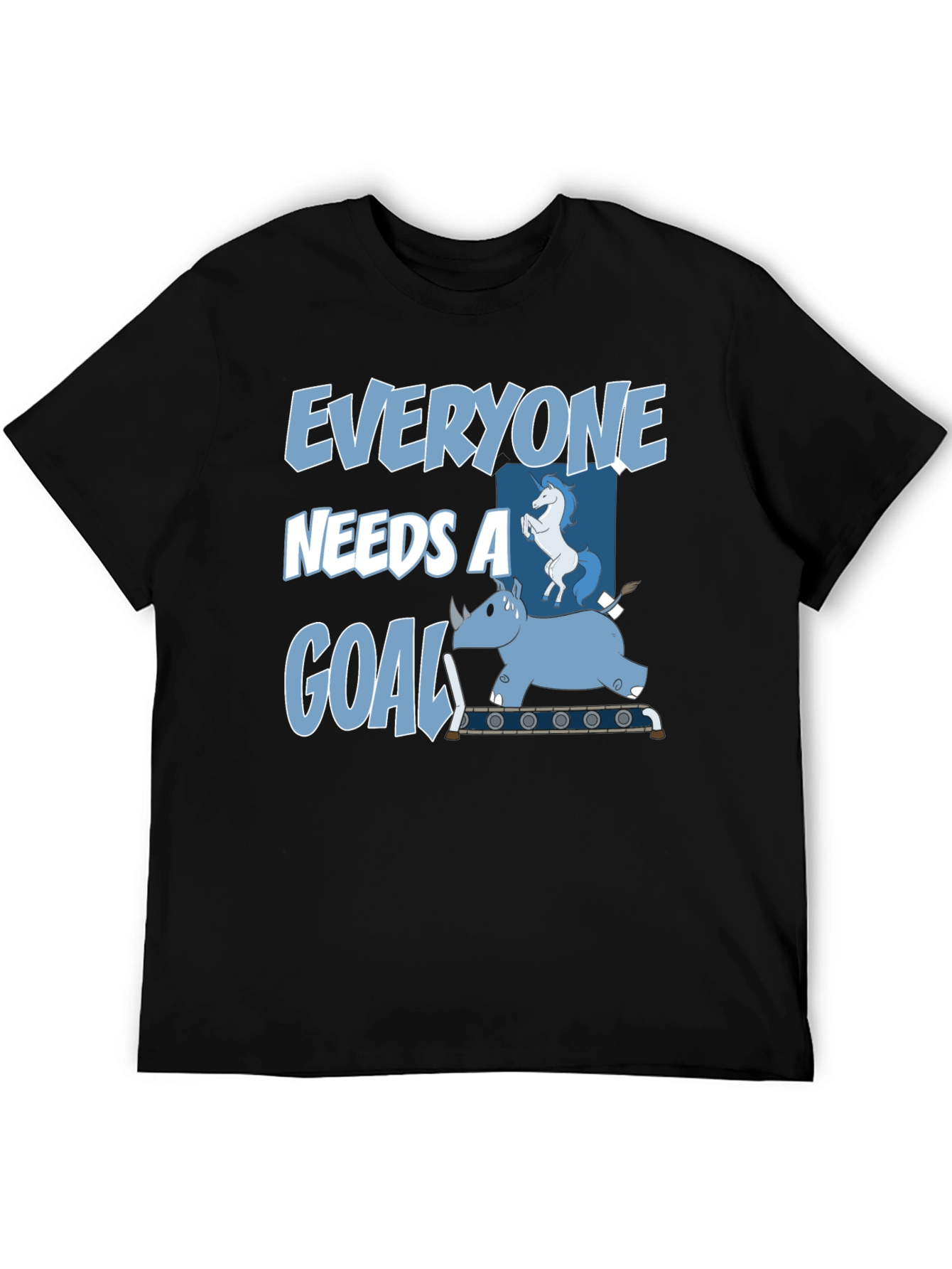 Everyone Needs a Goal T-Shirt Funny Graphic Tee