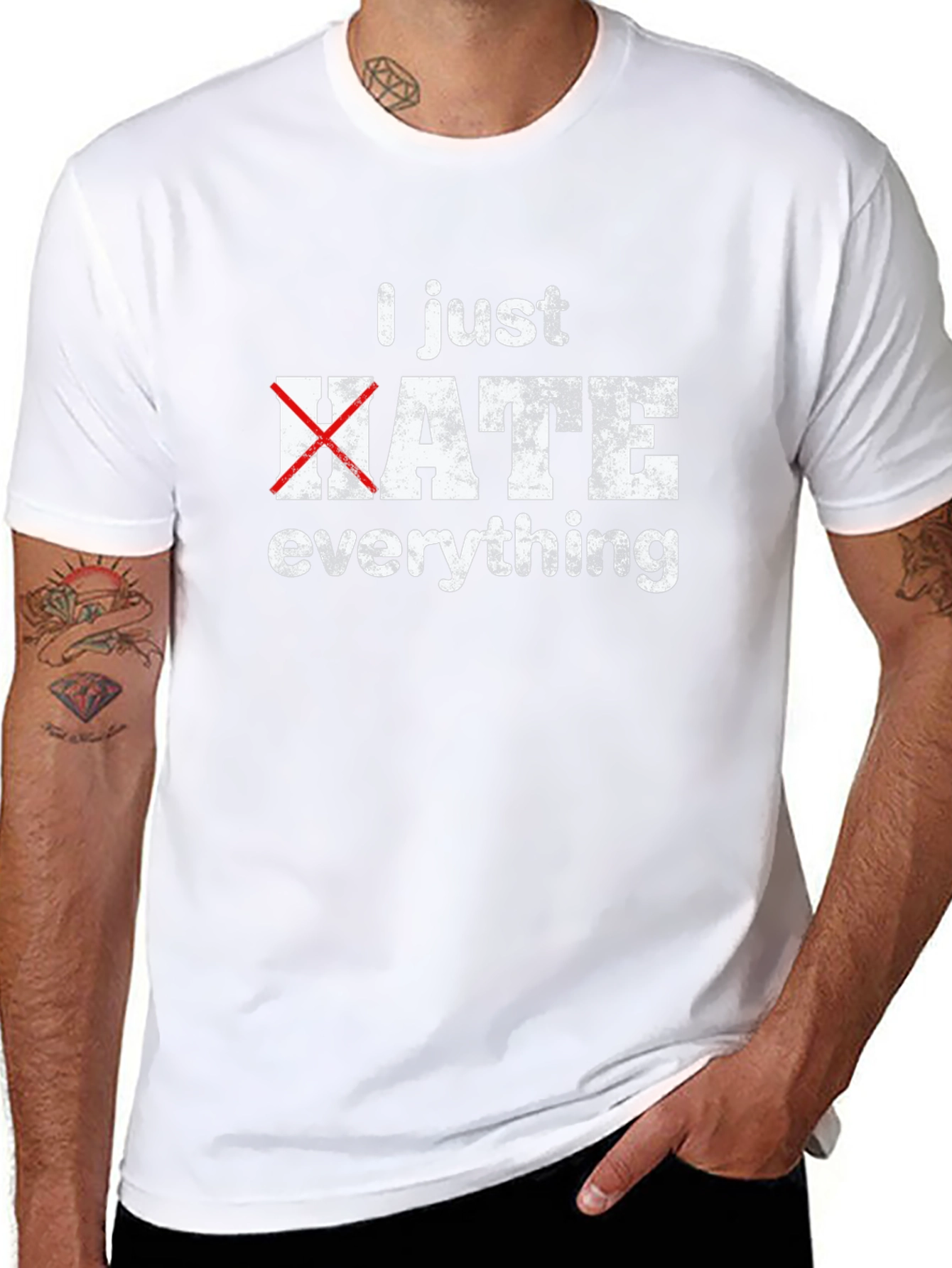 I Just Hate Everything Funny Graphic T-Shirt