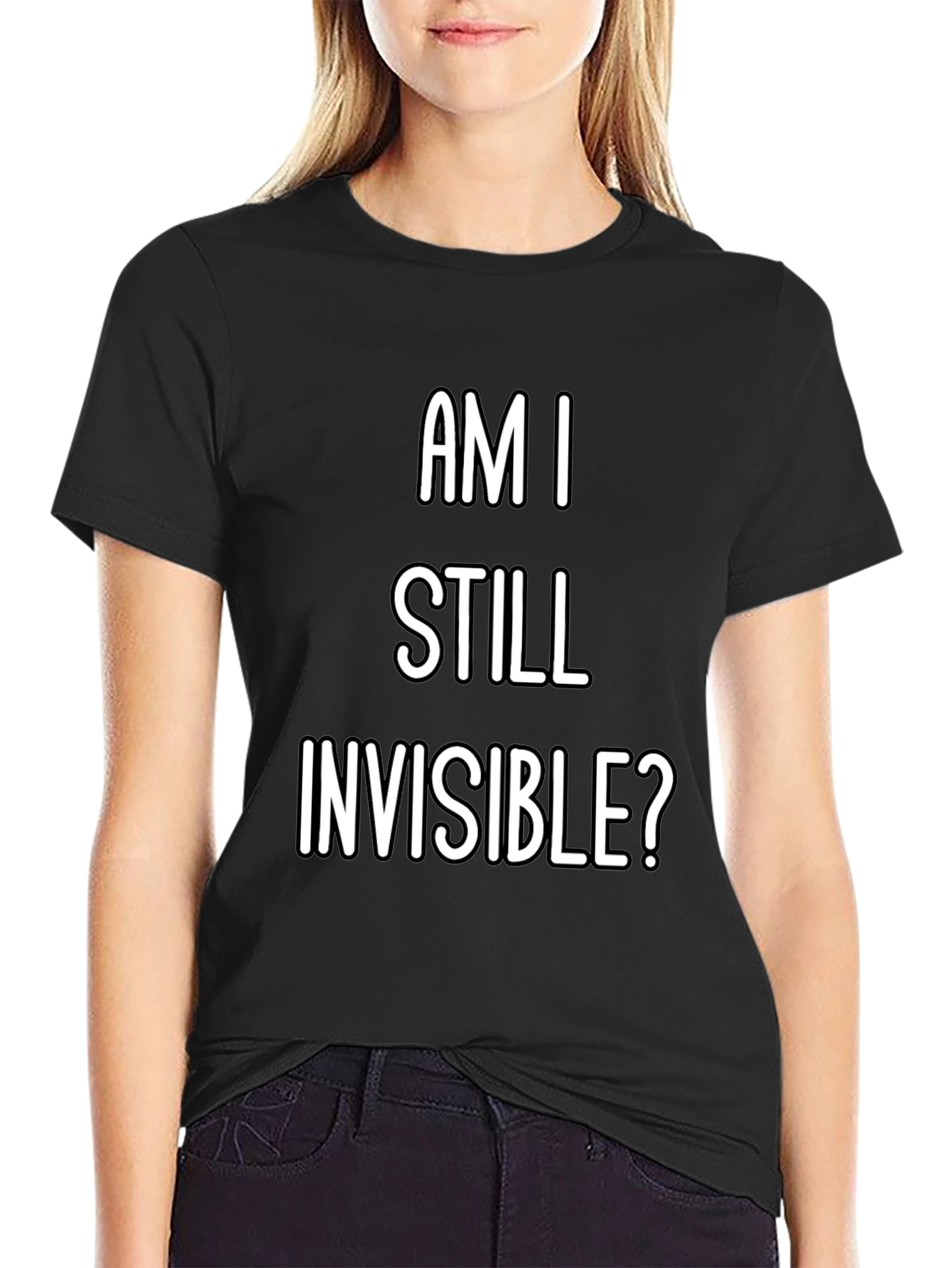 Am I Still Invisible? Graphic Tee - Black