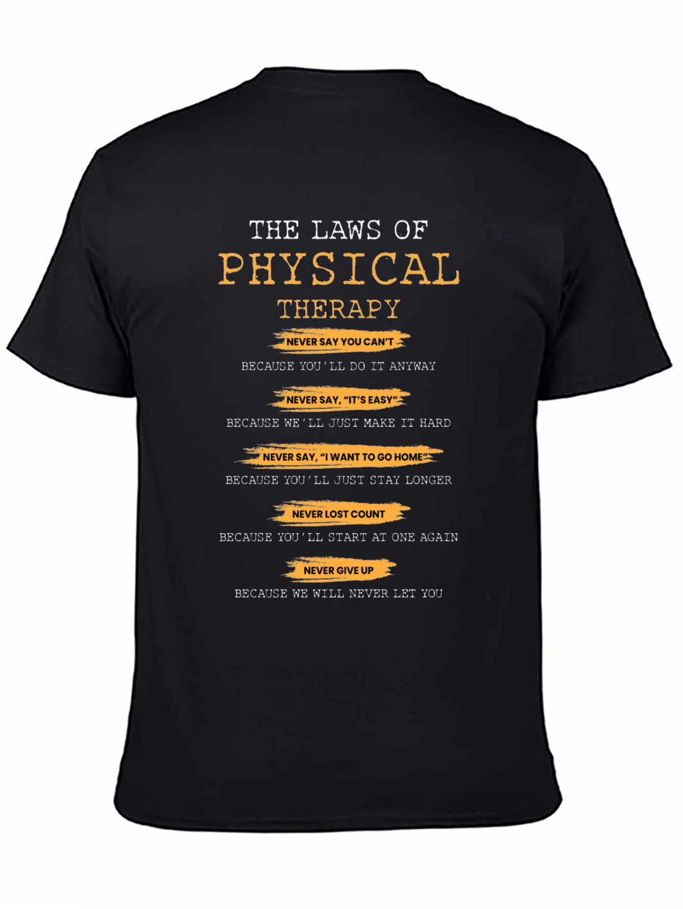 Physical Therapy Laws T-Shirt - Therapist Gift