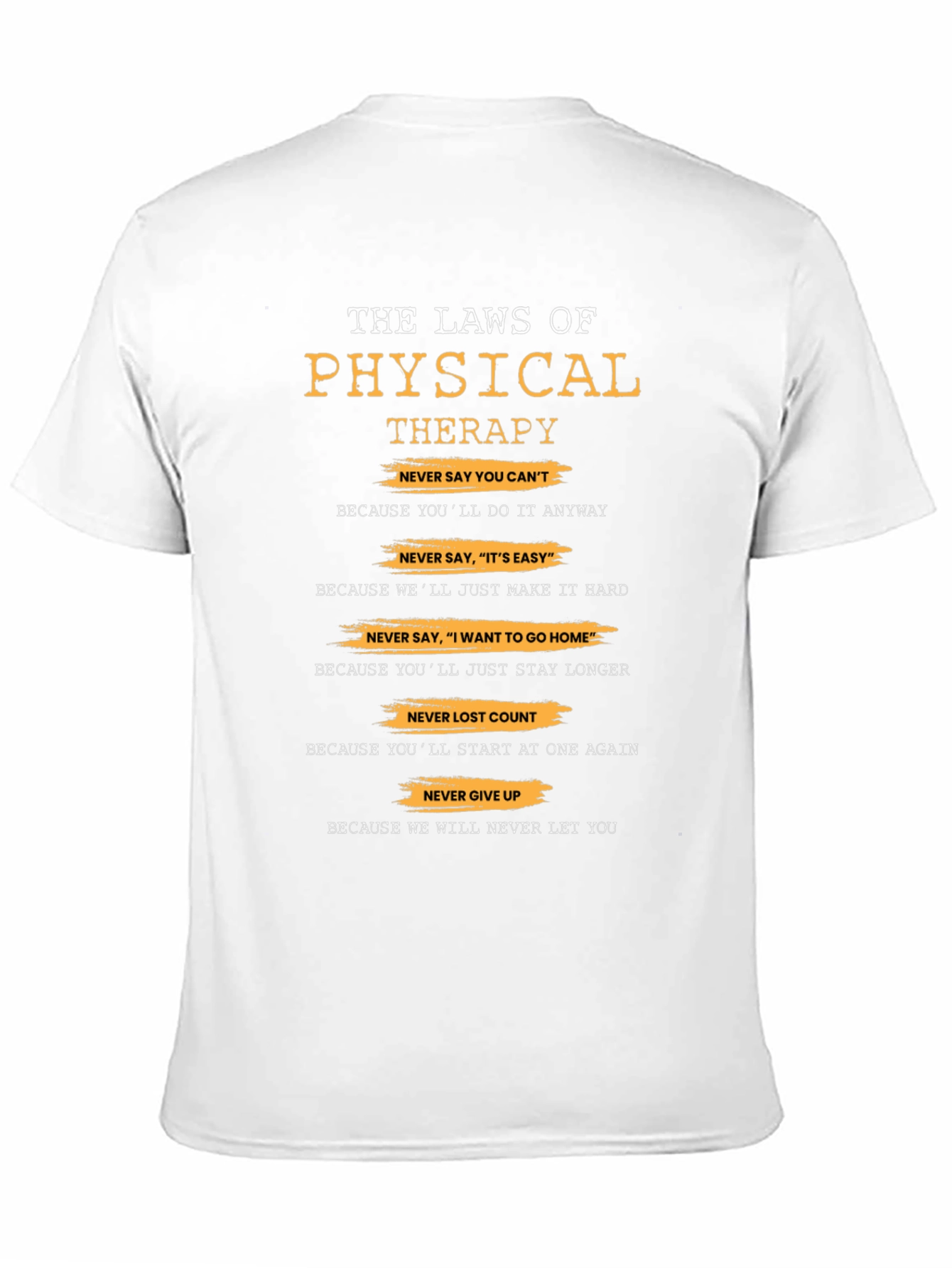 Physical Therapy Laws T-Shirt - Therapist Gift
