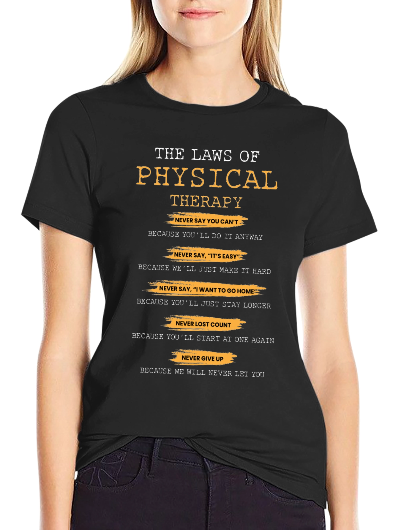 Physical Therapy Laws T-Shirt - Therapist Gift