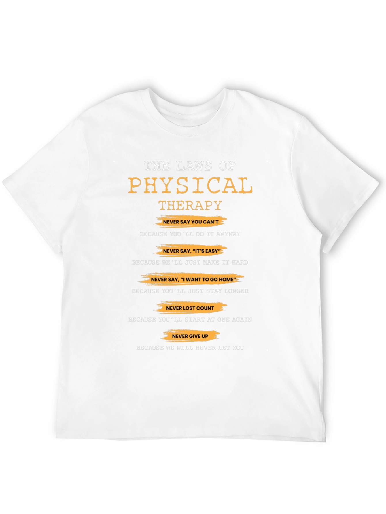 Physical Therapy Laws T-Shirt - Therapist Gift