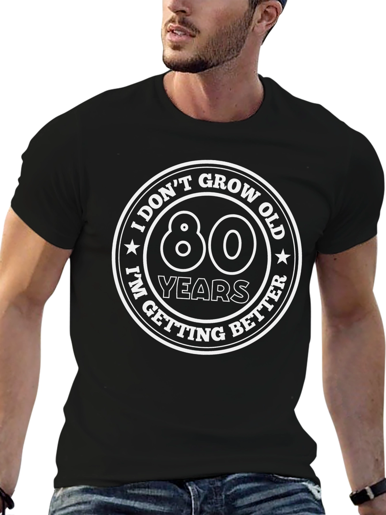 80 Years I Dont Grow Old T-Shirt