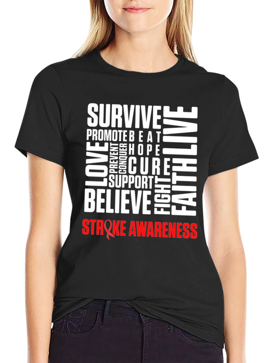 Stroke Awareness T-Shirt - Survive Love Believe
