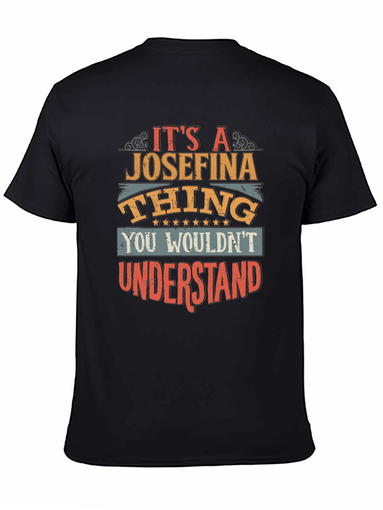 Its a Josefina Thing T-Shirt