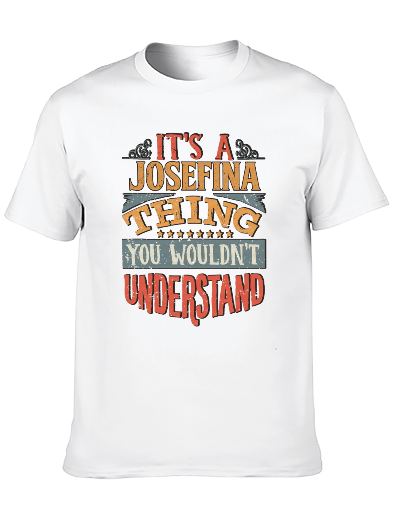 Its a Josefina Thing T-Shirt