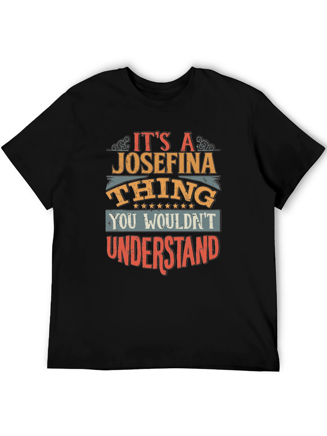 Its a Josefina Thing T-Shirt