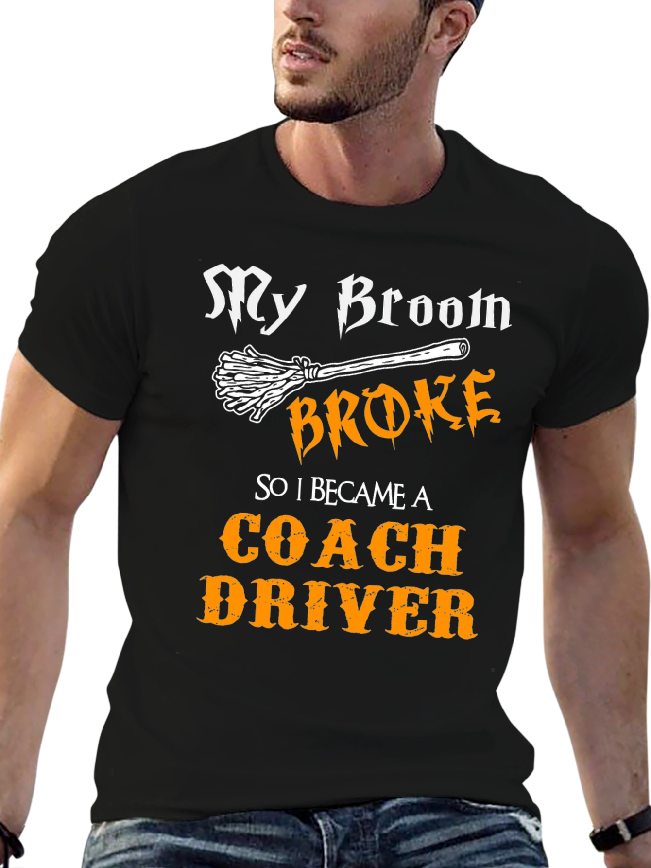 Funny Coach Driver T-Shirt - My Broom Broke