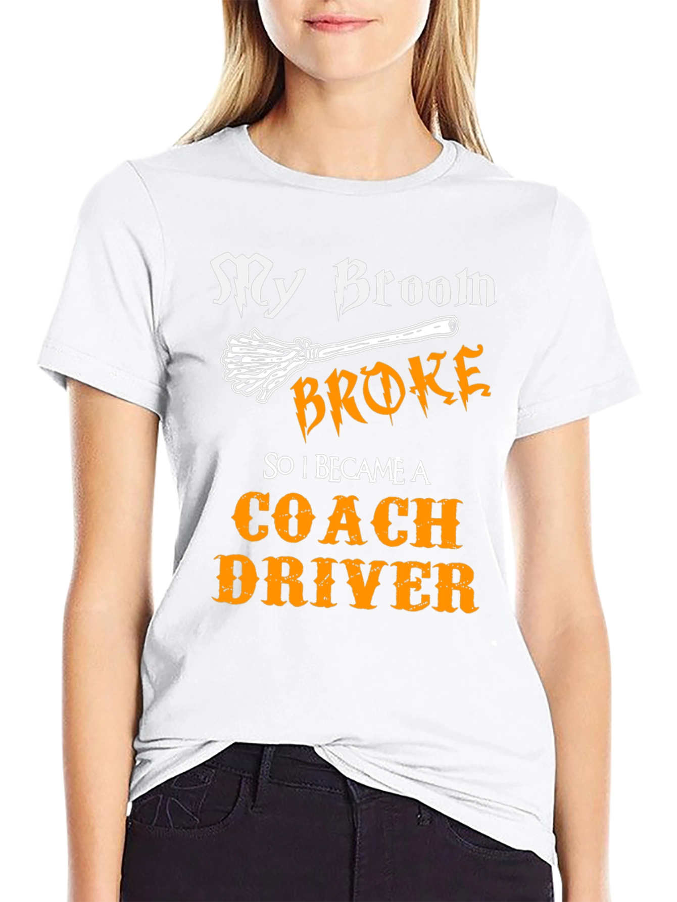 Funny Coach Driver T-Shirt - My Broom Broke