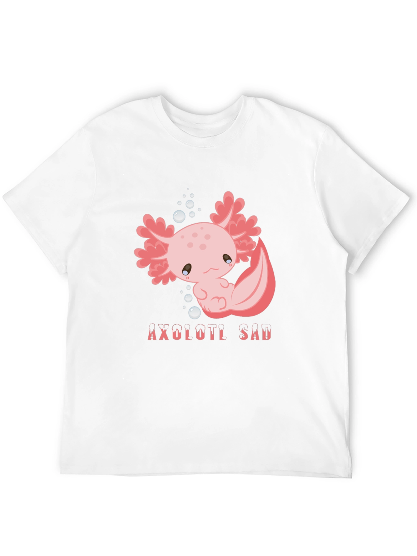 Axolotl Sad T-Shirt - Kawaii Graphic Tee