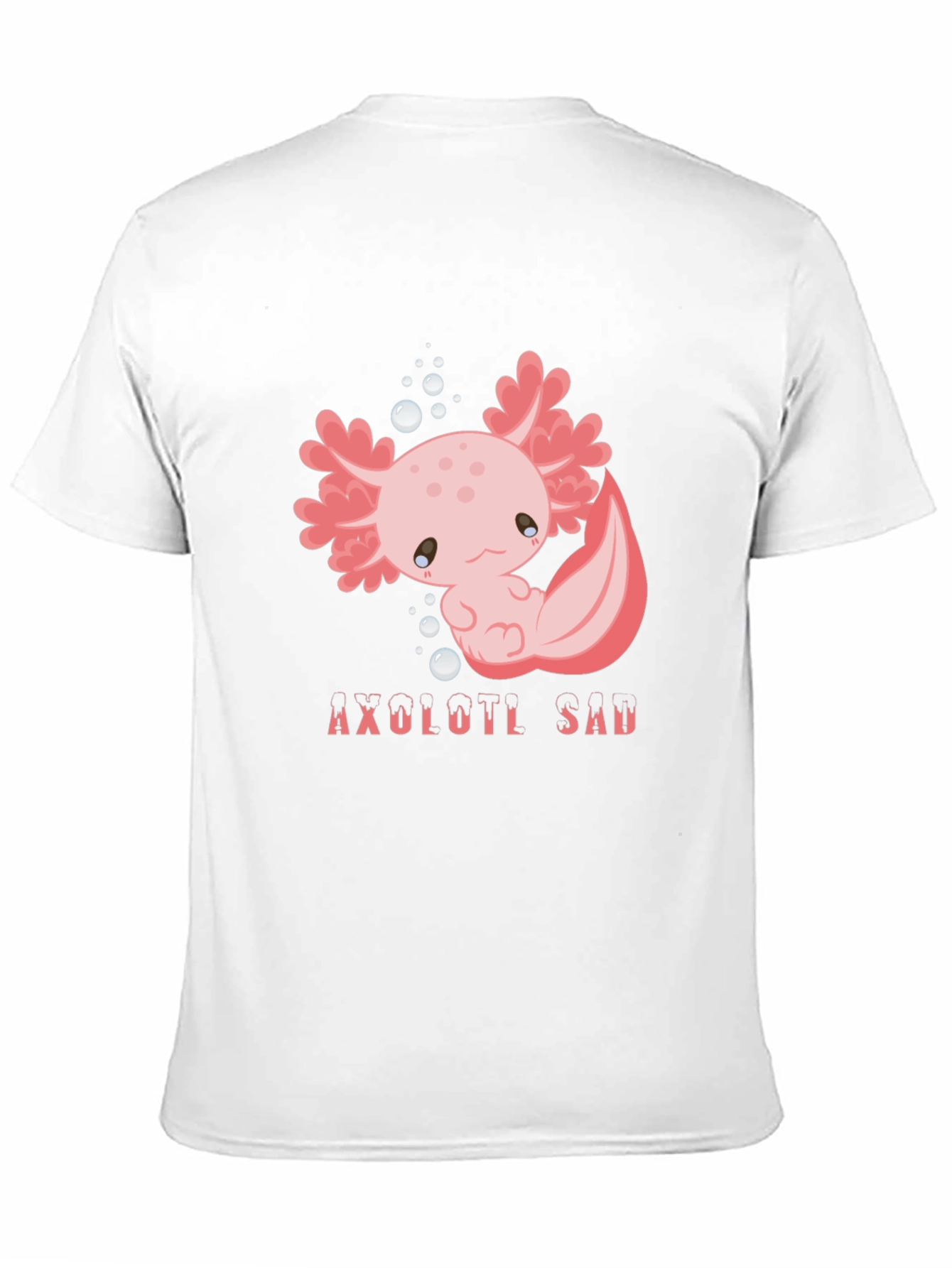 Axolotl Sad T-Shirt - Kawaii Graphic Tee