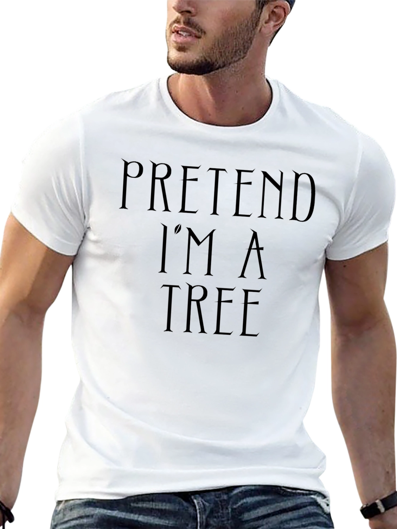 Pretend Im a Tree Funny Black T-Shirt