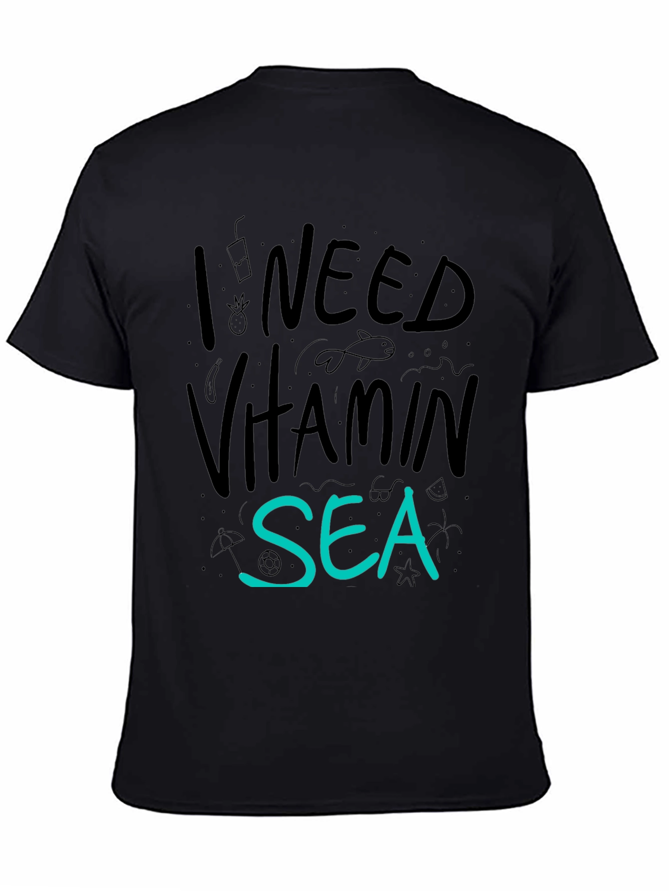 I Need Vitamin Sea T-Shirt - Black Cotton Tee
