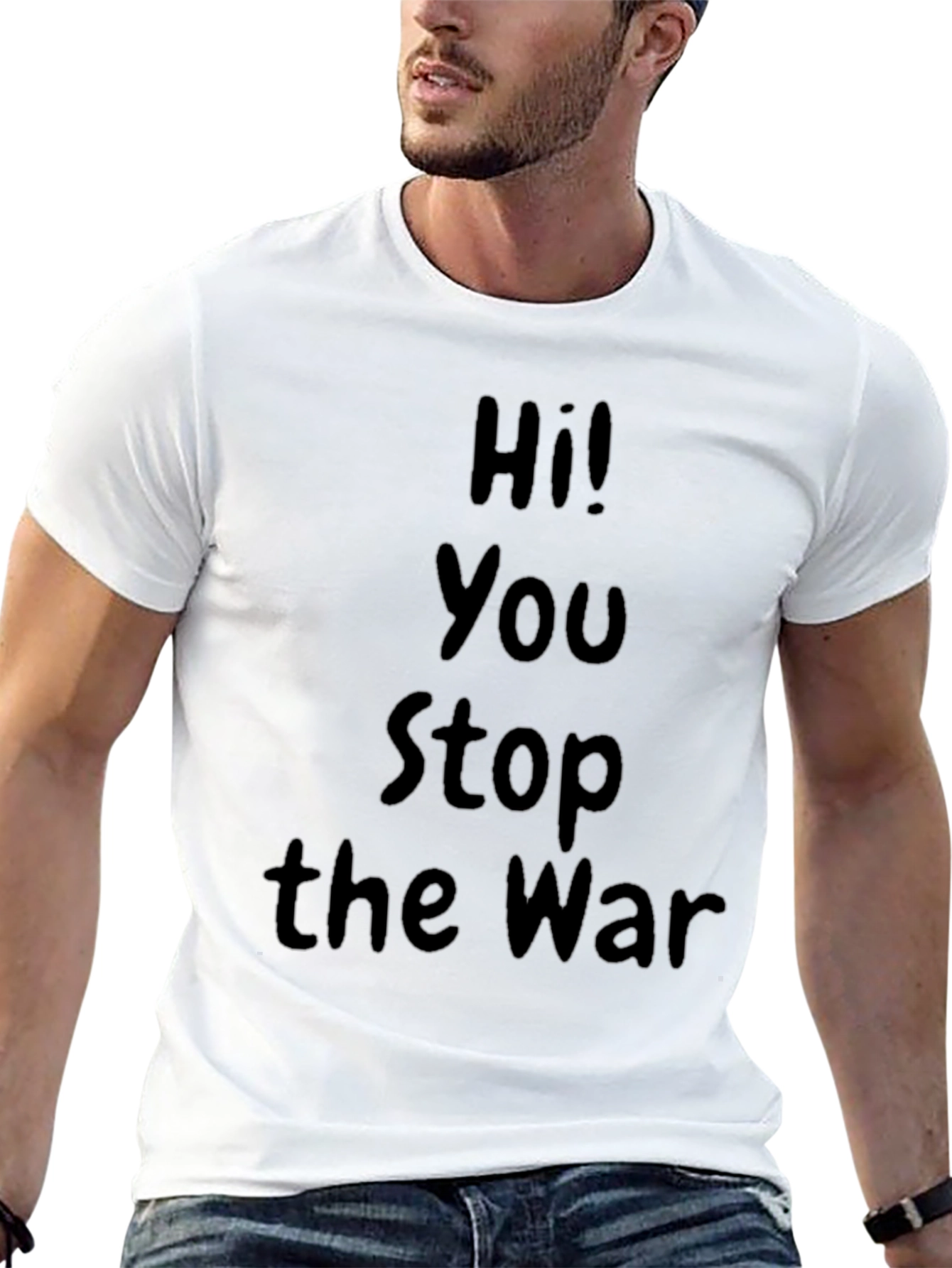 Black Hi! You Stop the War Graphic T-Shirt