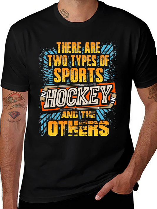 Hockey Lover T-Shirt - Two Types of Sports