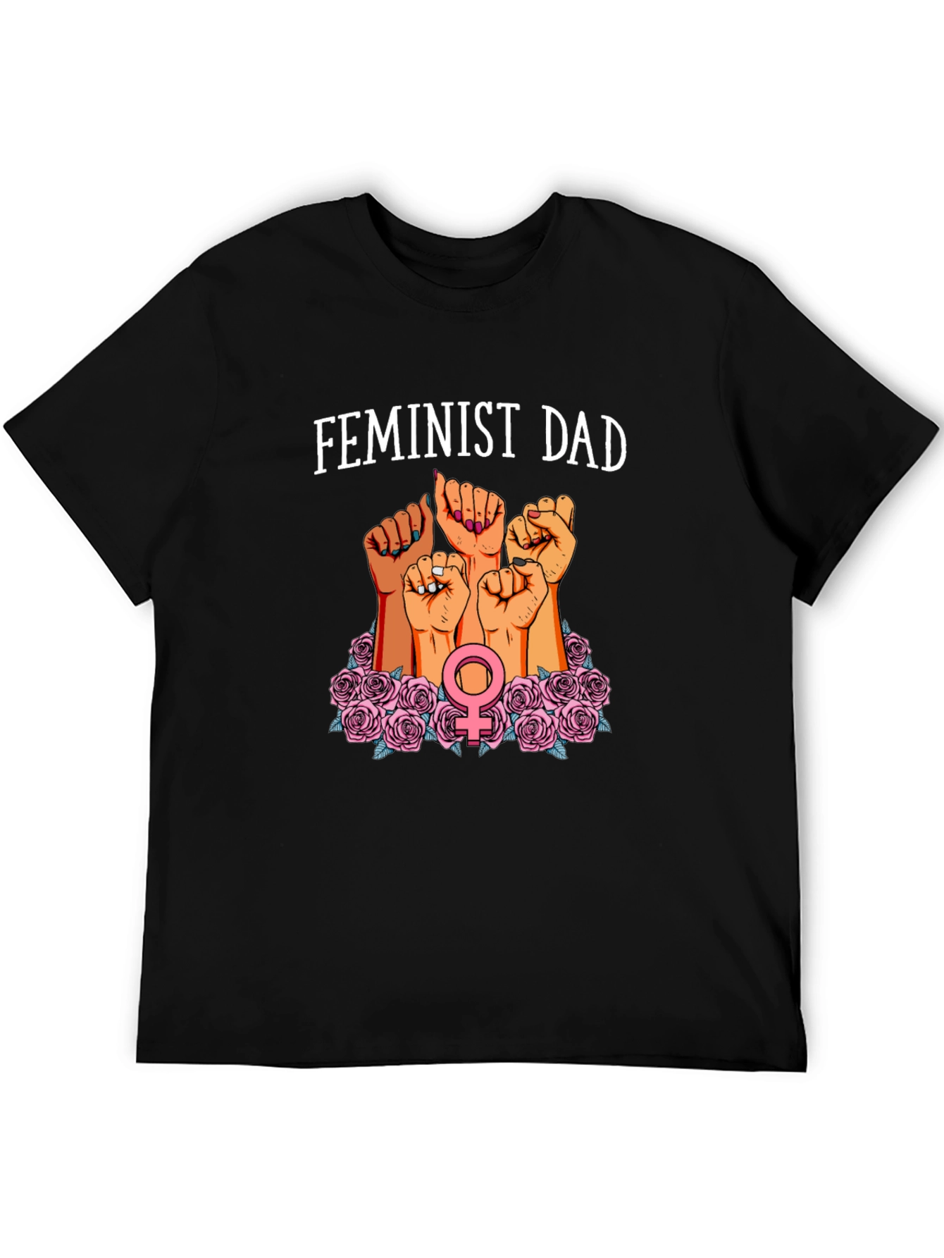 Feminist Dad T-Shirt - Empowering Message