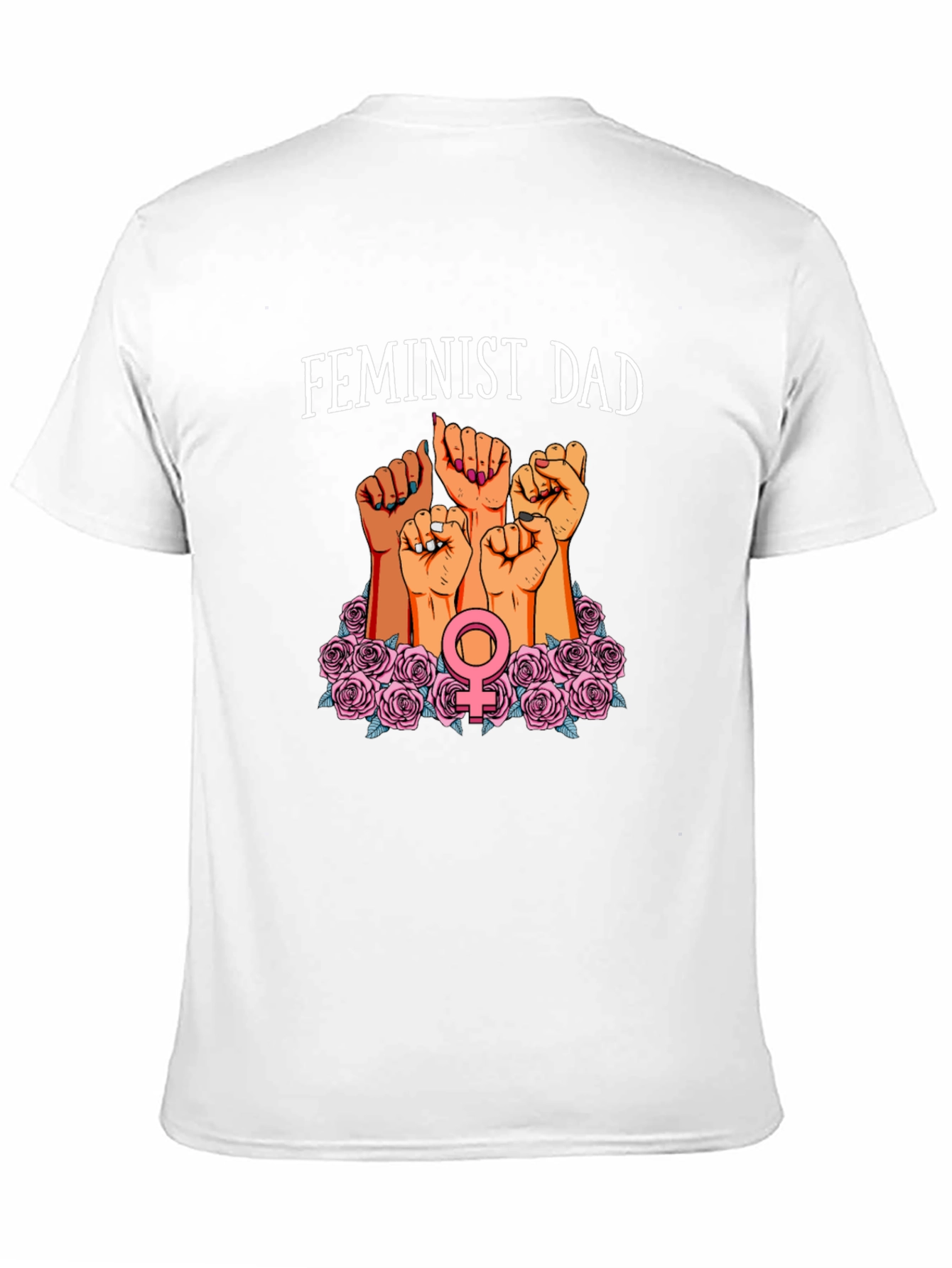 Feminist Dad T-Shirt - Empowering Message