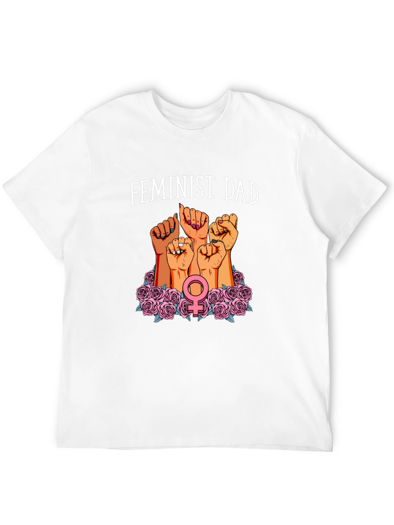 Feminist Dad T-Shirt - Empowering Message
