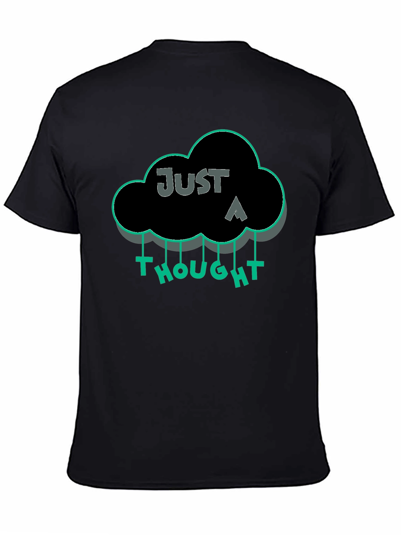 Just a Thought Graphic T-Shirt - Black