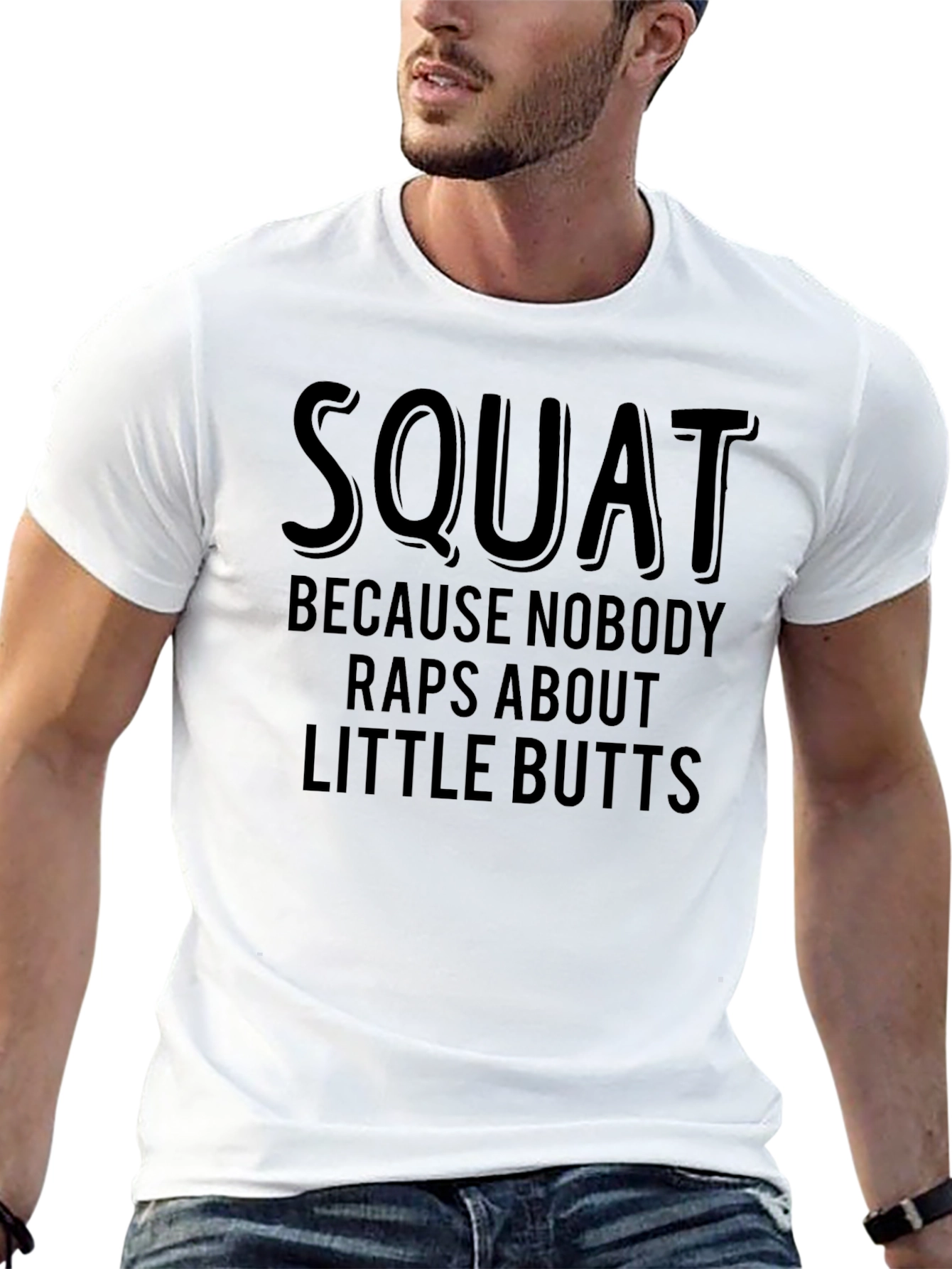 Squat Humor T-Shirt - Raps About Little Butts