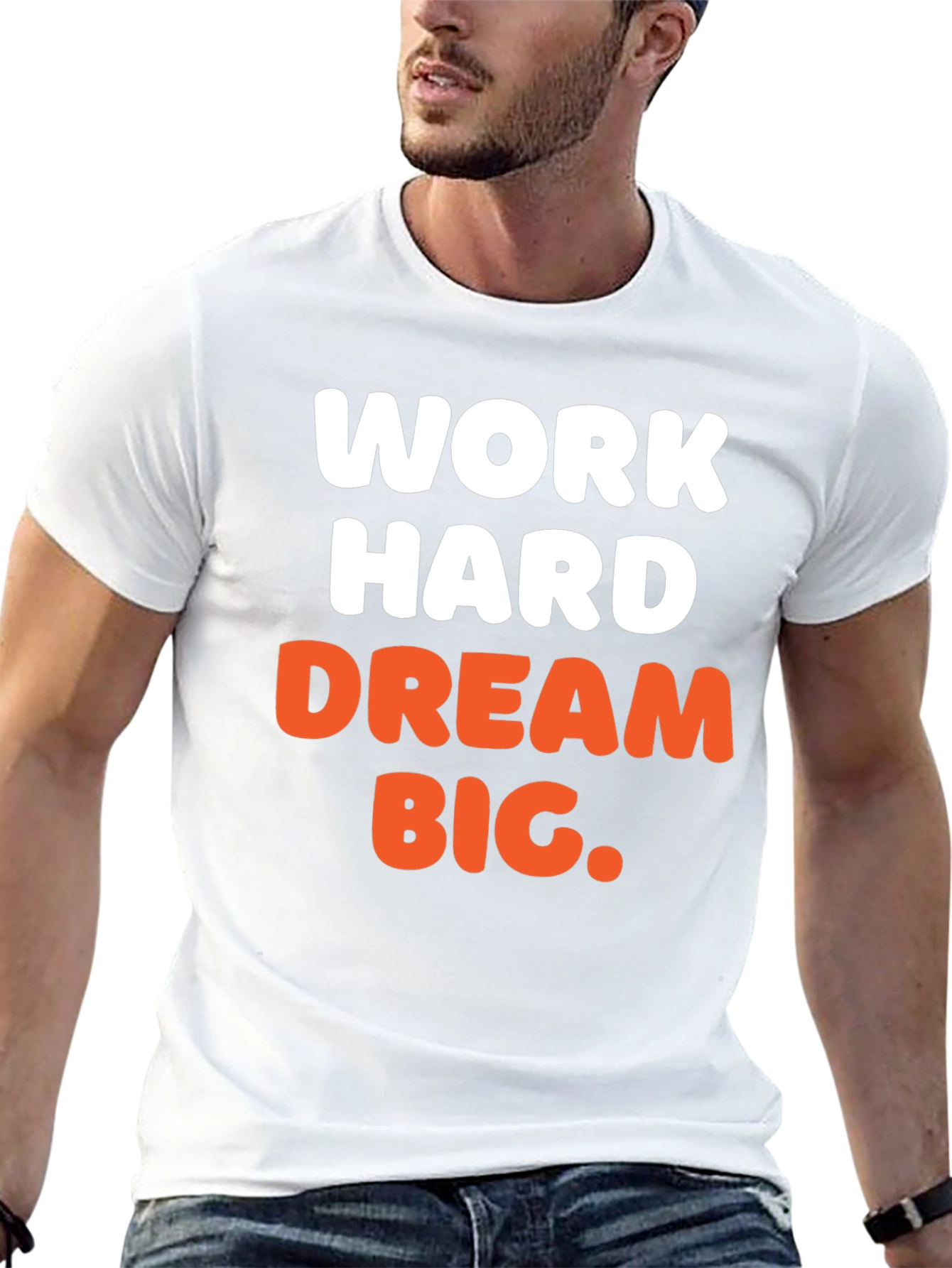 Work Hard Dream Big Graphic T-Shirt
