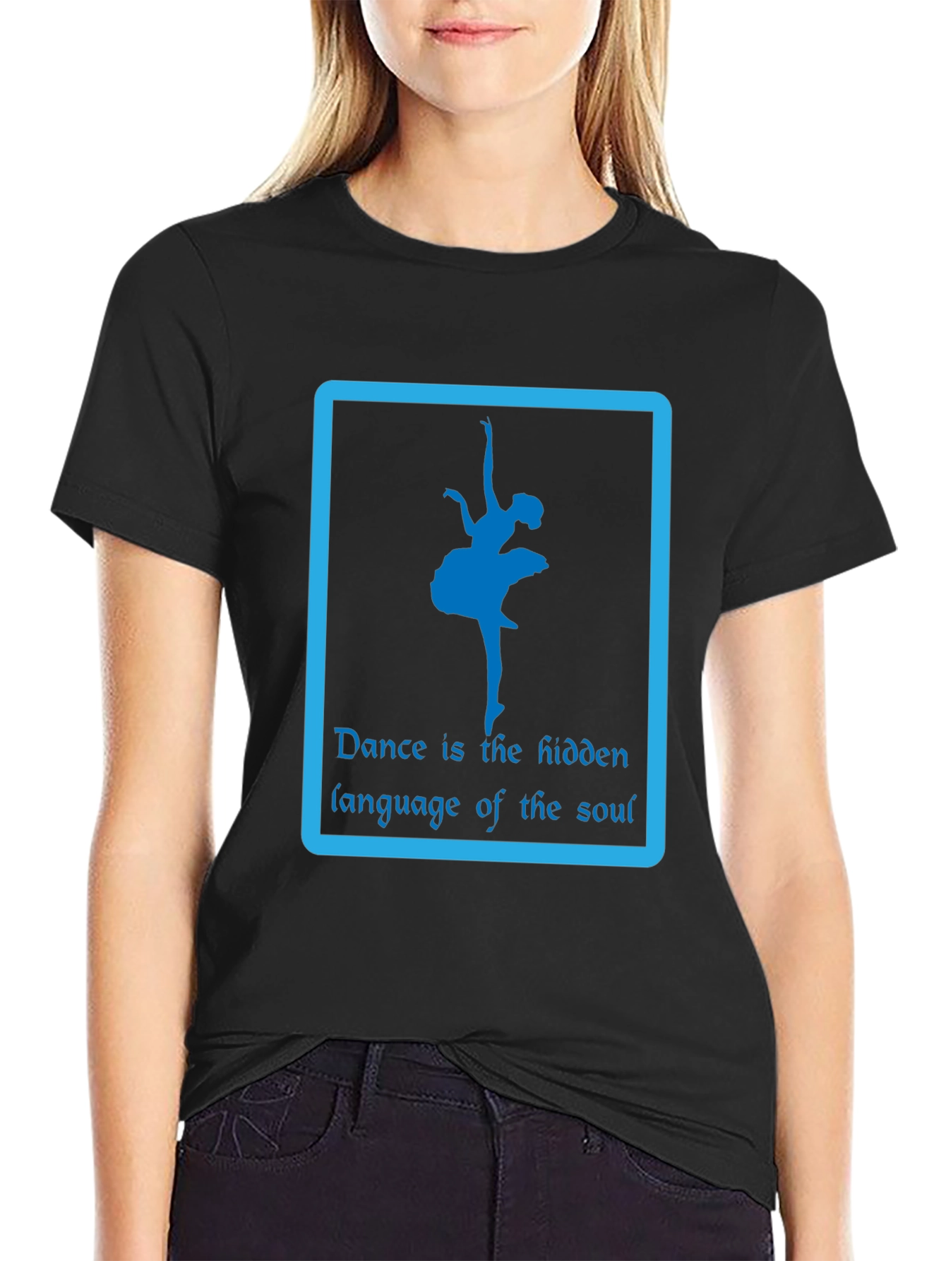 Dance is the Hidden Language T-Shirt